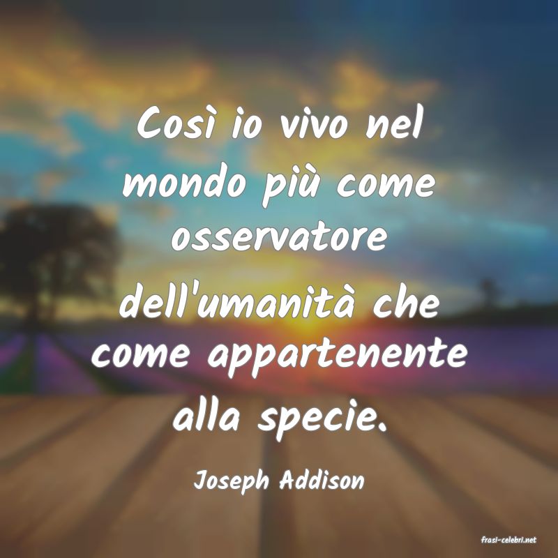 frasi di  Joseph Addison
