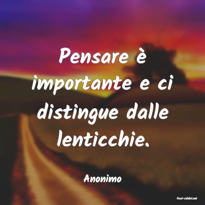 frasi di  Anonimo
