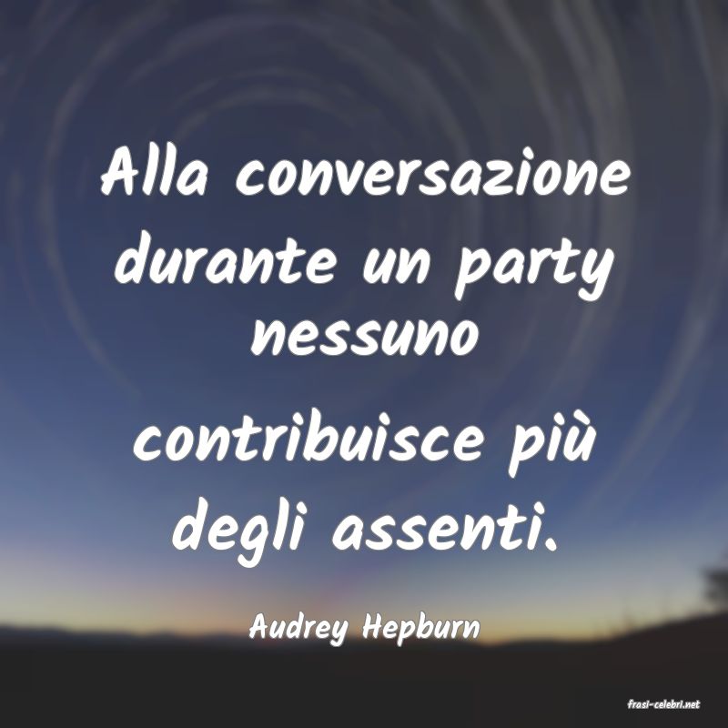 frasi di  Audrey Hepburn
