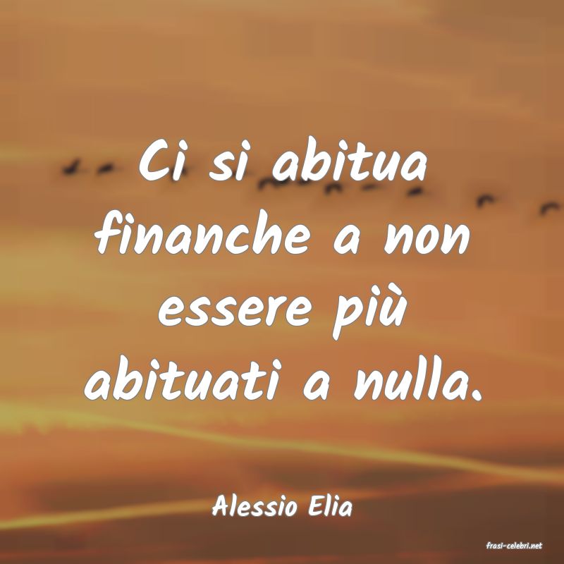 frasi di Alessio Elia