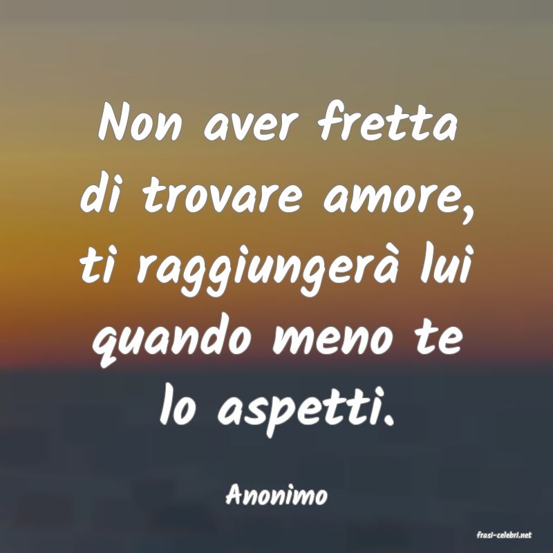 frasi di Anonimo