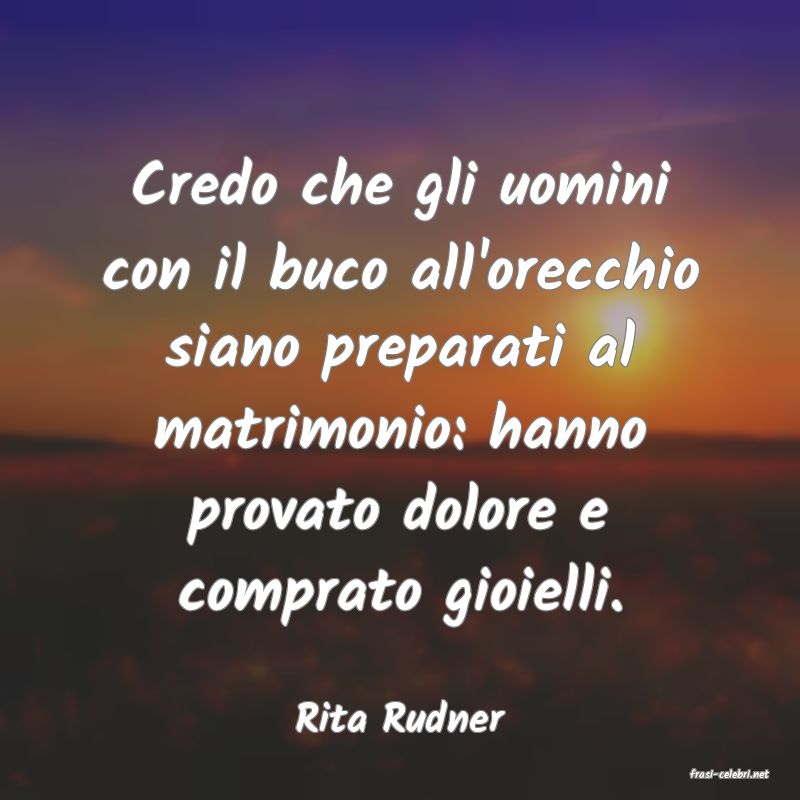 frasi di Rita Rudner