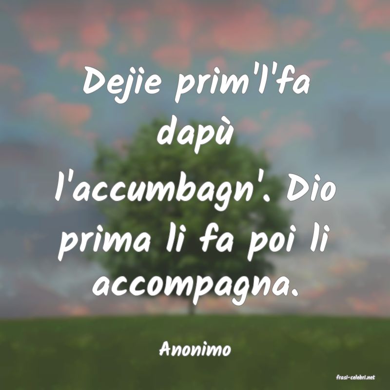 frasi di Anonimo