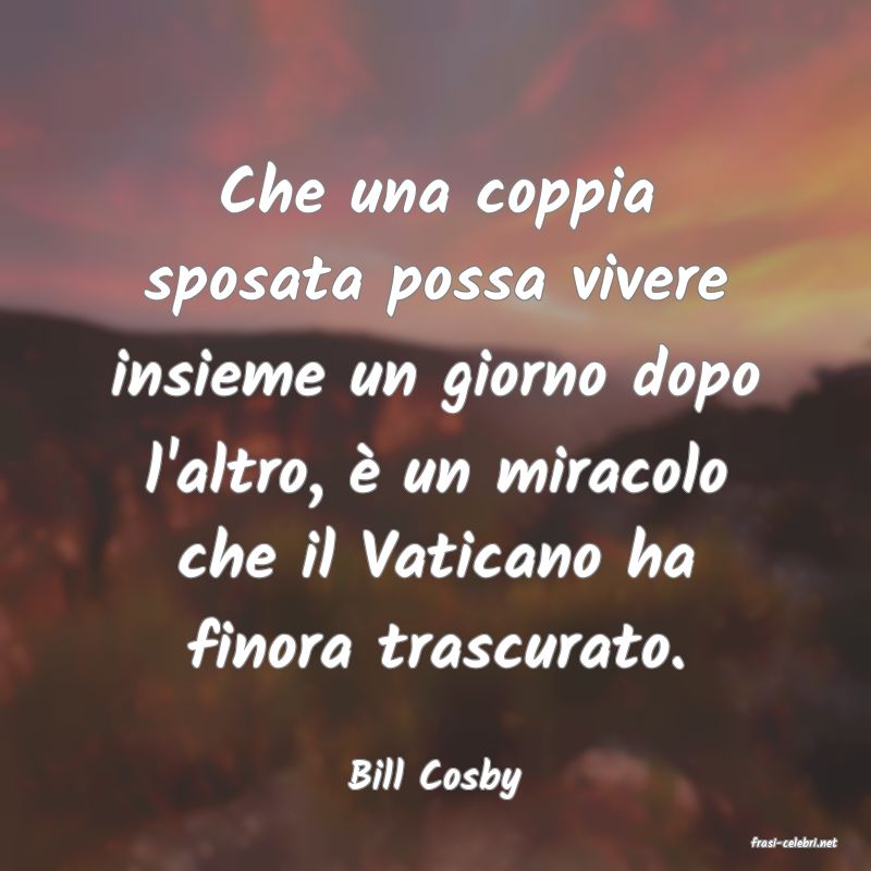 frasi di Bill Cosby