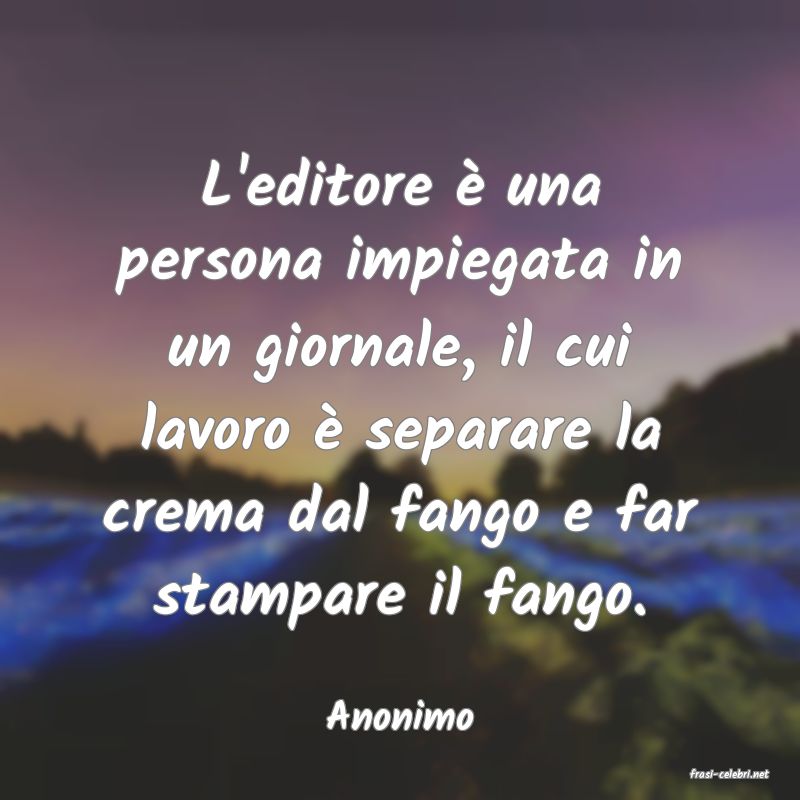 frasi di Anonimo