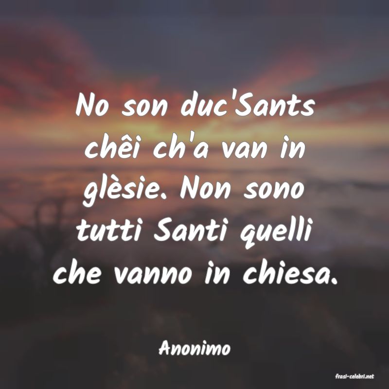 frasi di Anonimo