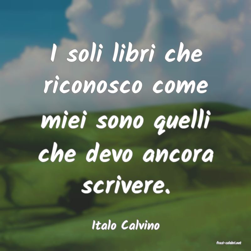 frasi di Italo Calvino