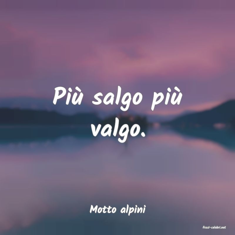 frasi di Motto alpini