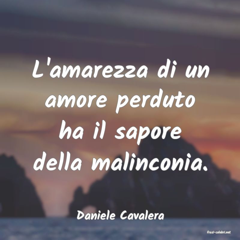 frasi di Daniele Cavalera