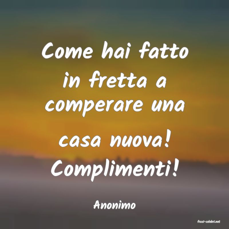 frasi di Anonimo