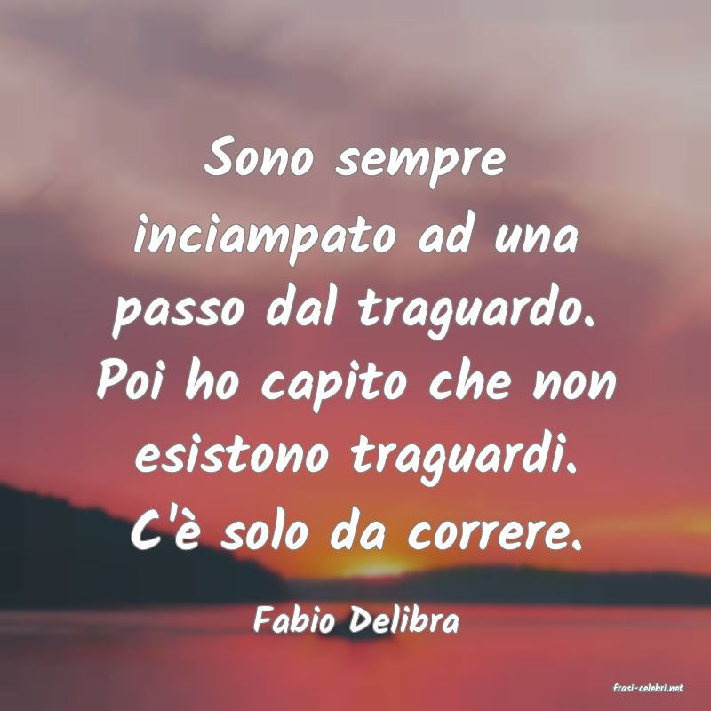 frasi di Fabio Delibra