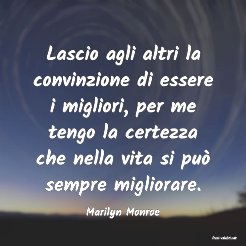 frasi di  Marilyn Monroe
