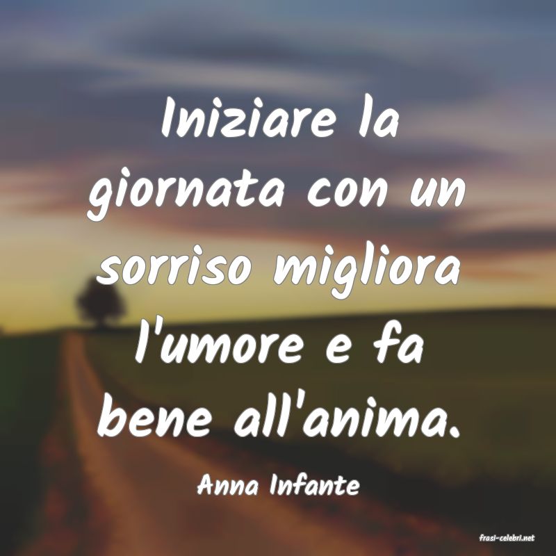 frasi di  Anna Infante
