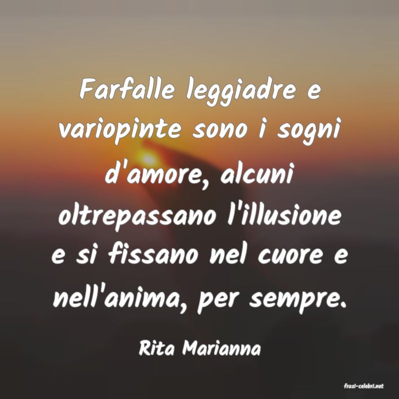 frasi di  Rita Marianna
