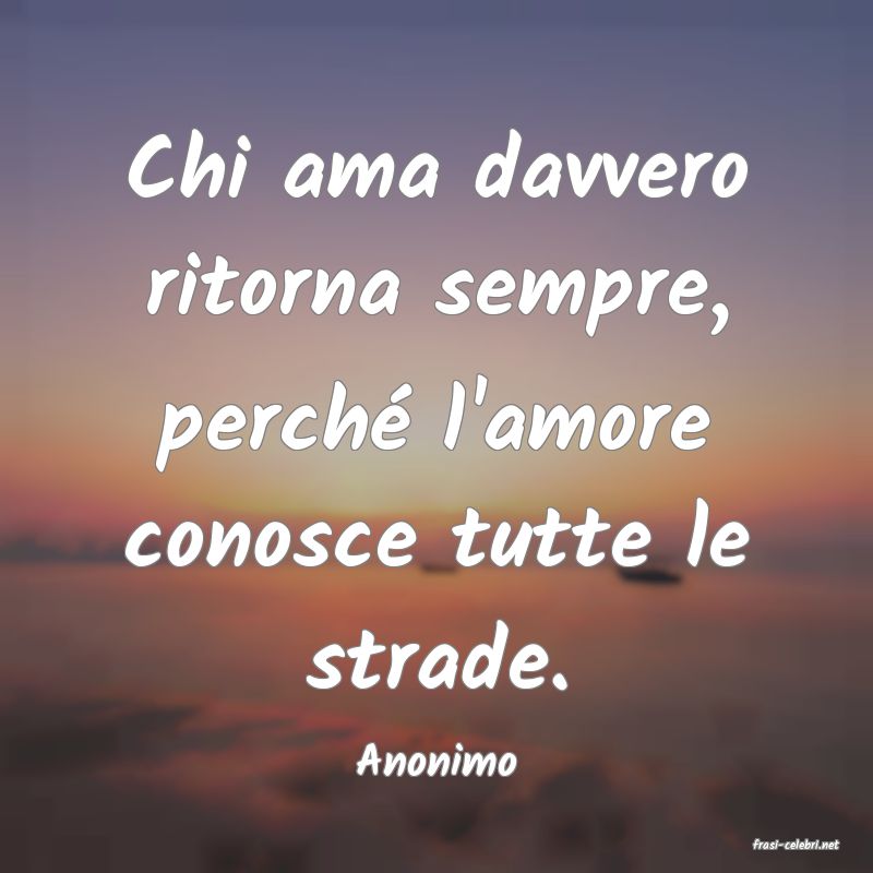 frasi di  Anonimo
