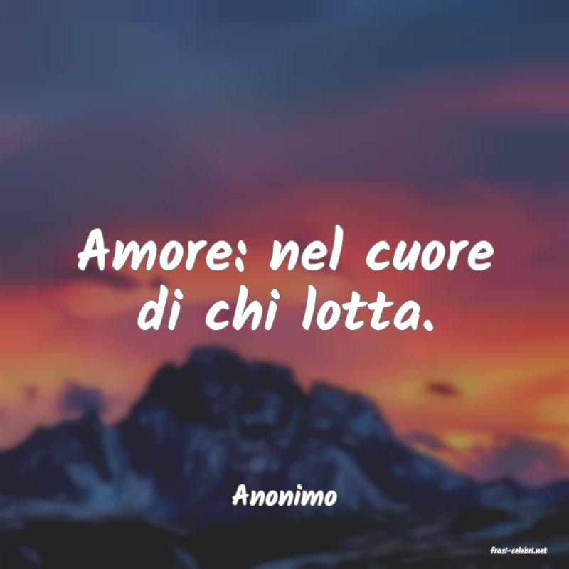 frasi di  Anonimo
