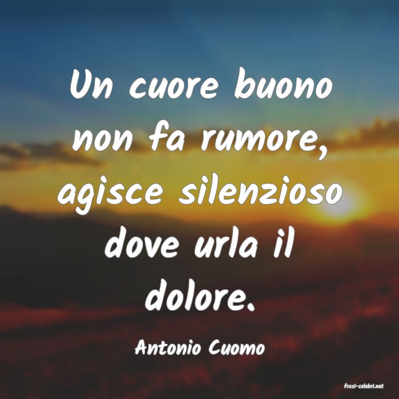 frasi di  Antonio Cuomo

