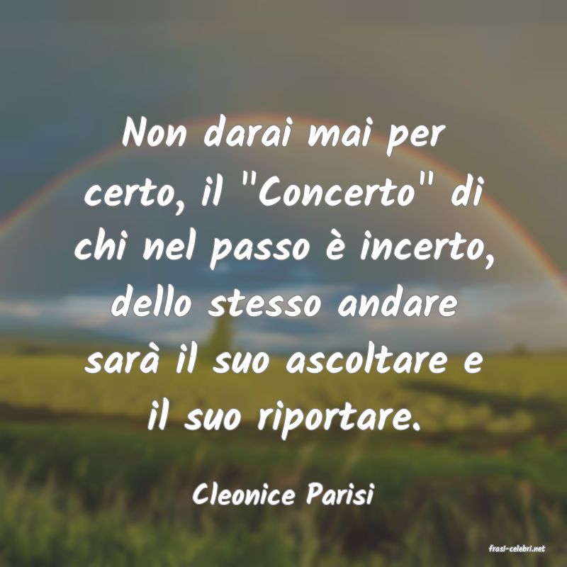 frasi di  Cleonice Parisi
