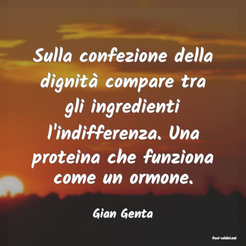 frasi di  Gian Genta
