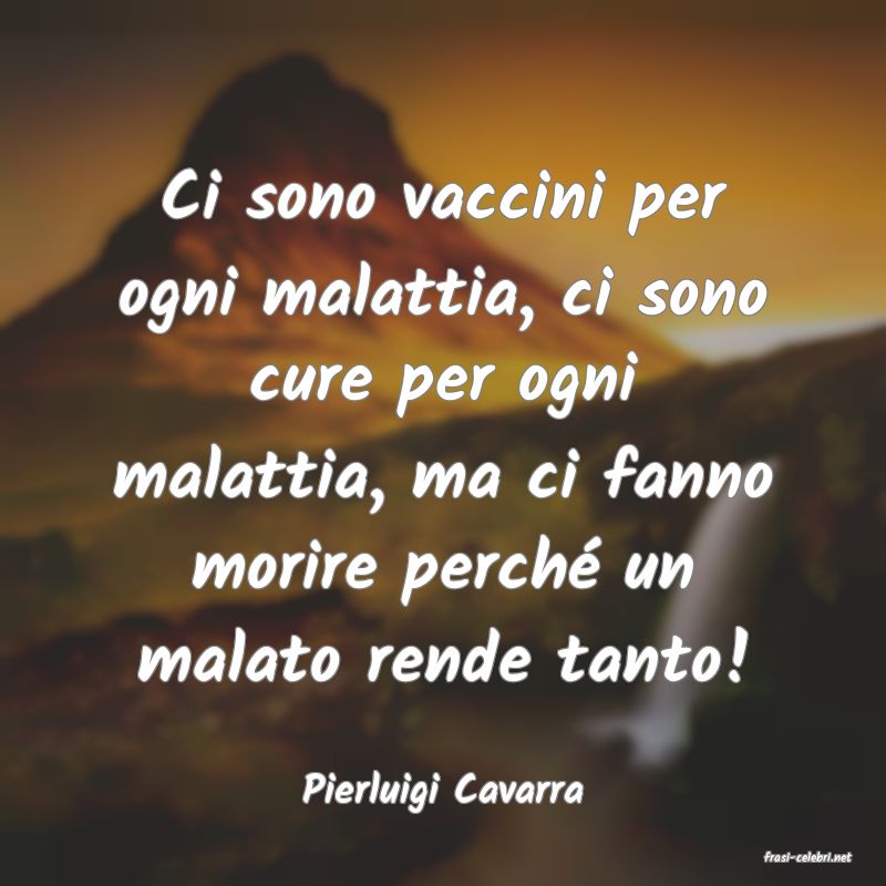 frasi di Pierluigi Cavarra