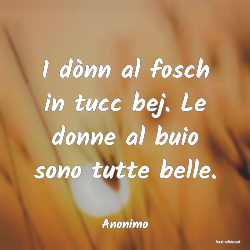 frasi di Anonimo
