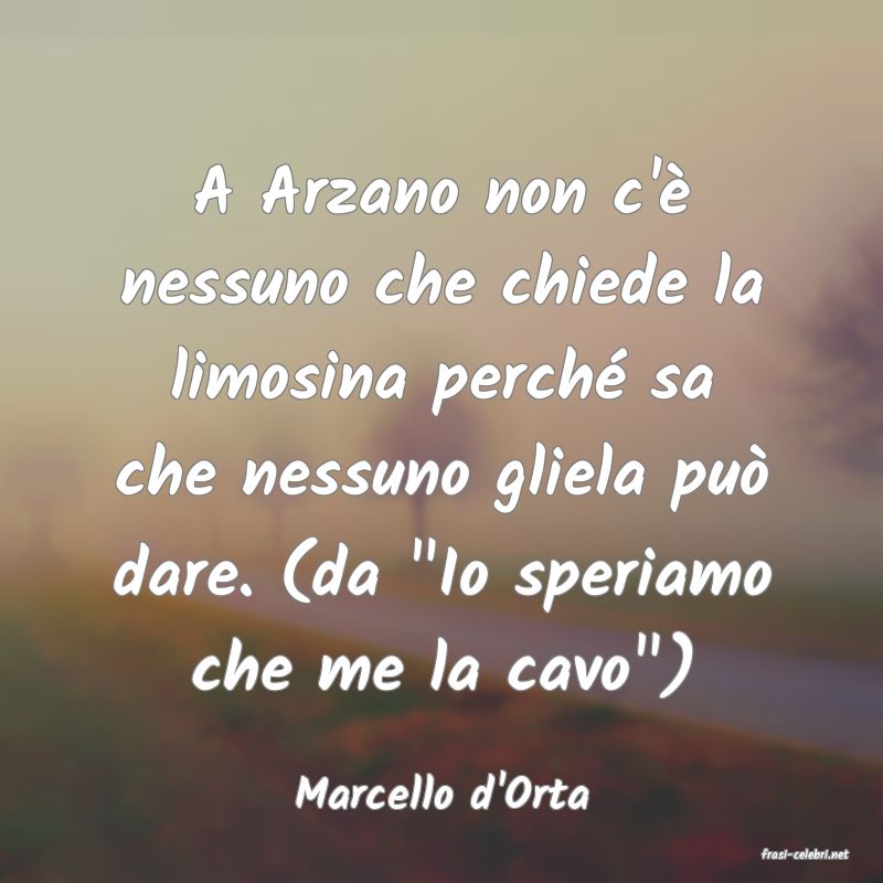 frasi di Marcello d'Orta