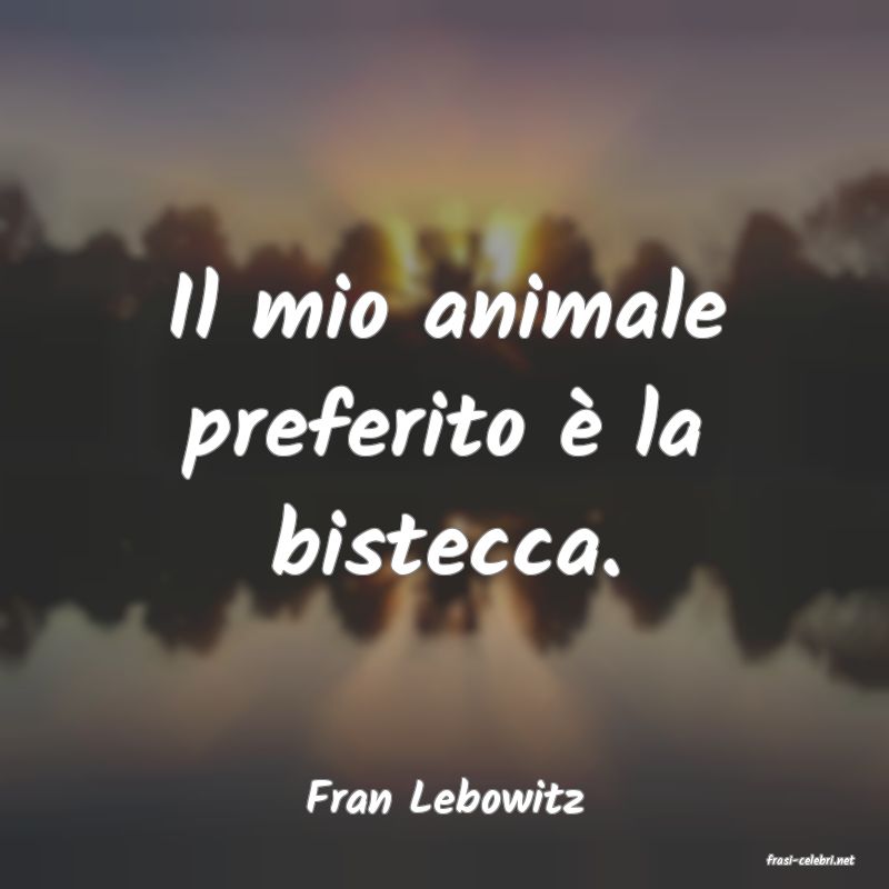 frasi di Fran Lebowitz