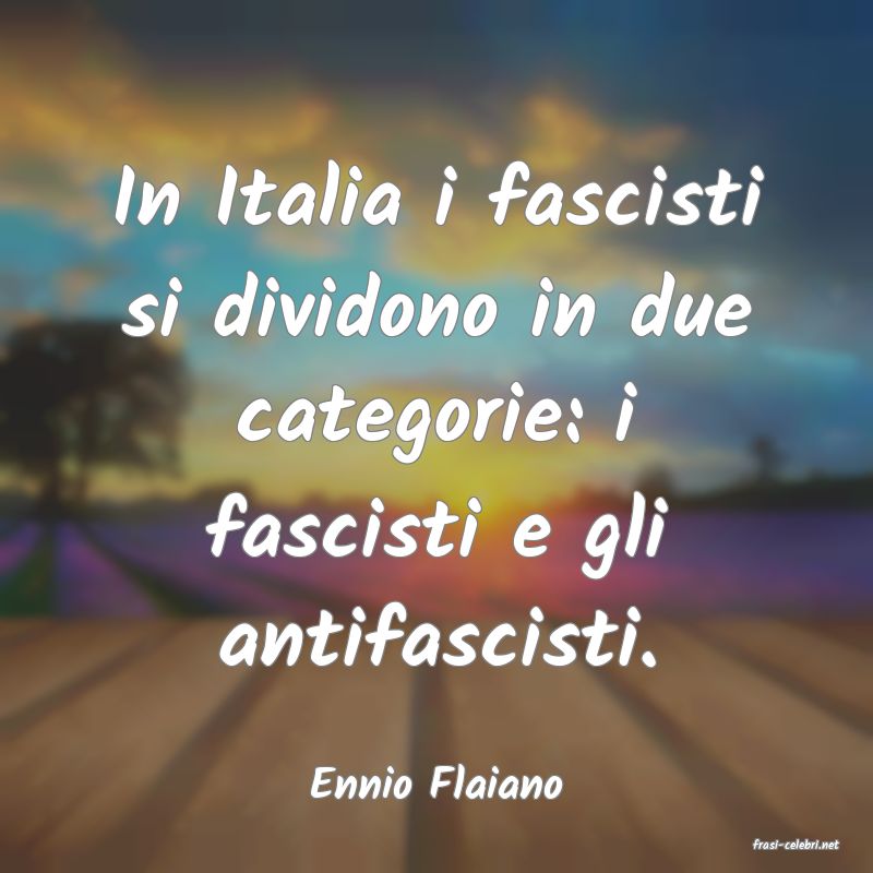 frasi di Ennio Flaiano