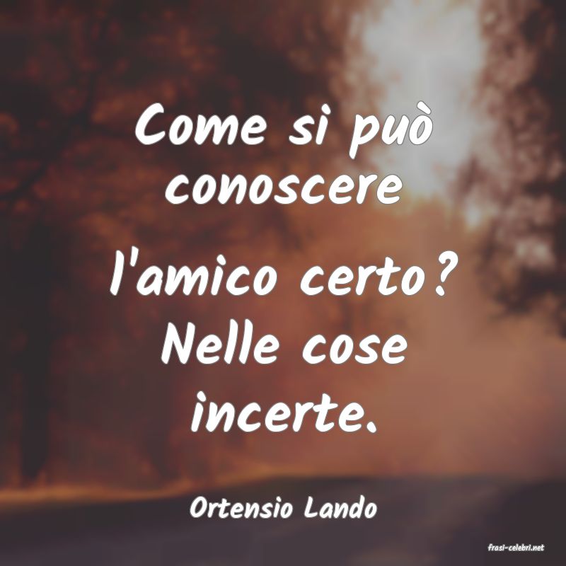 frasi di Ortensio Lando