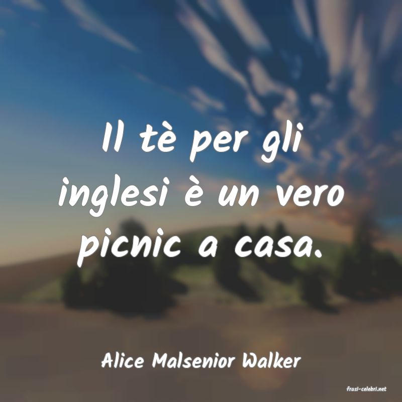 frasi di Alice Malsenior Walker