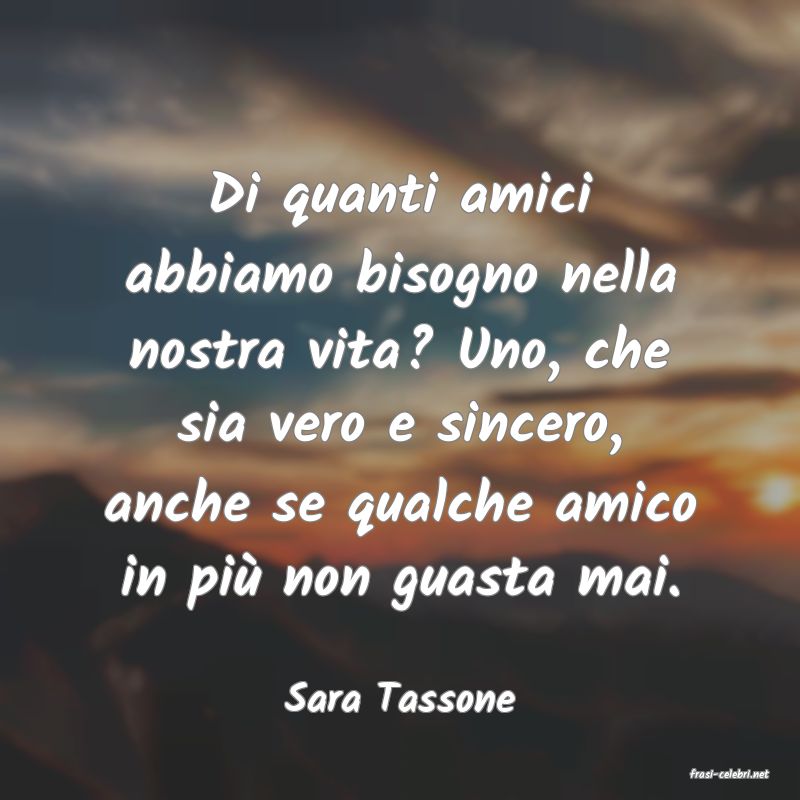 frasi di  Sara Tassone
