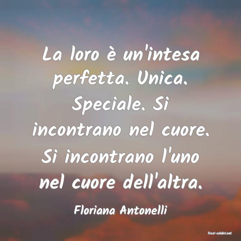 frasi di  Floriana Antonelli
