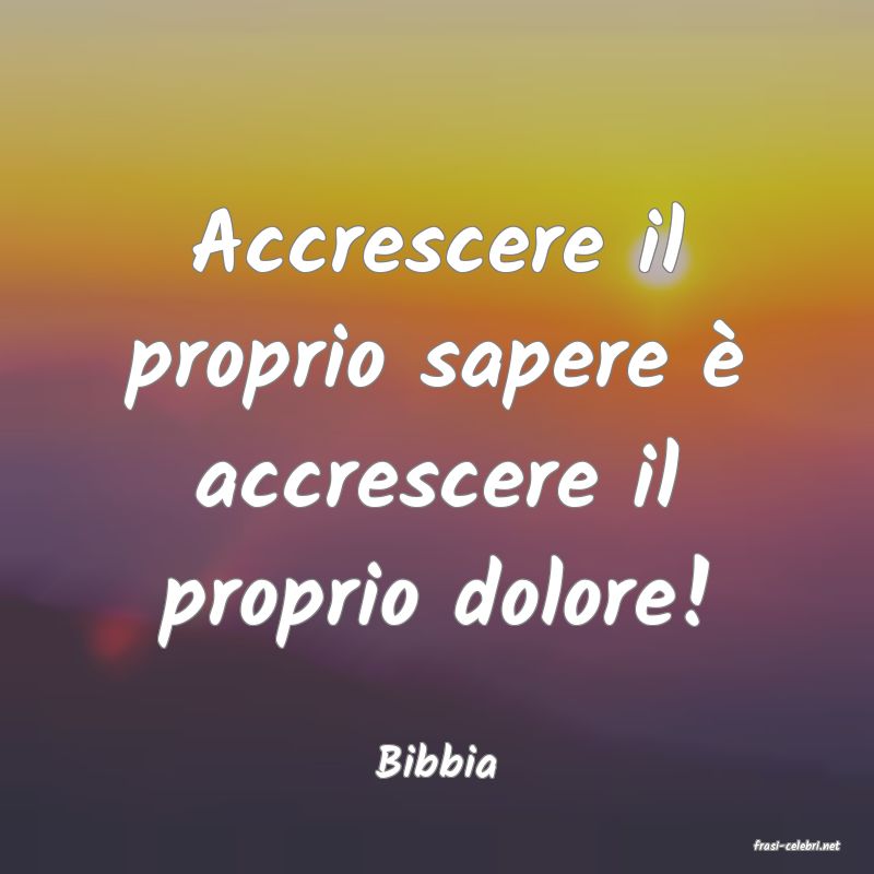 frasi di  Bibbia
