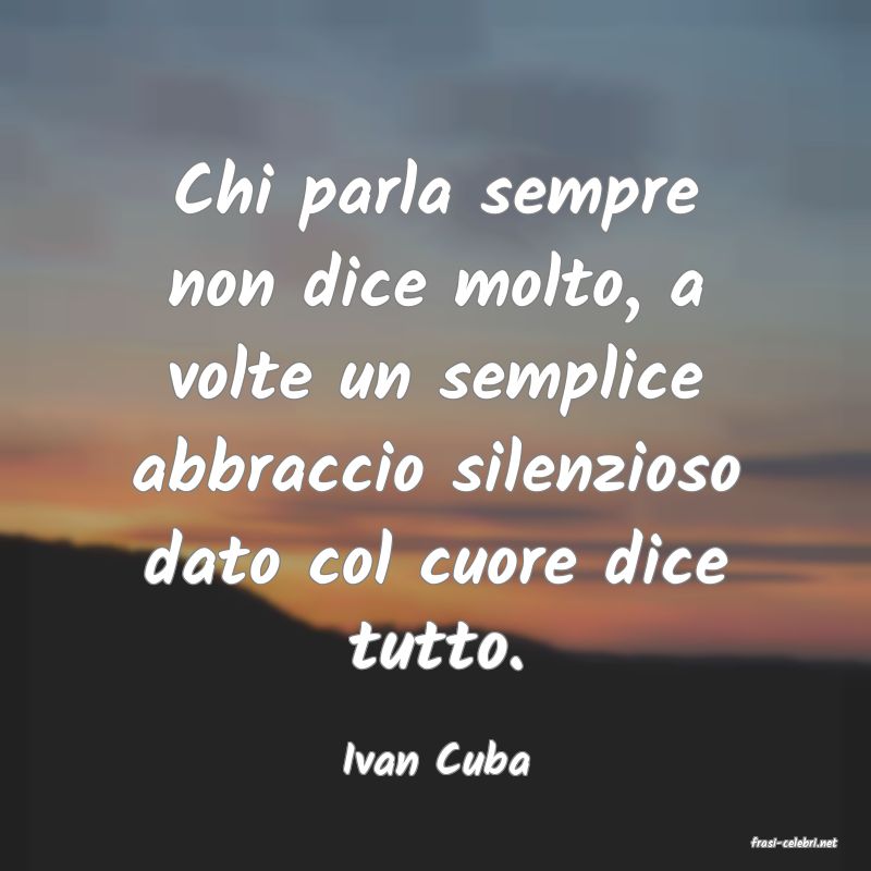 frasi di  Ivan Cuba
