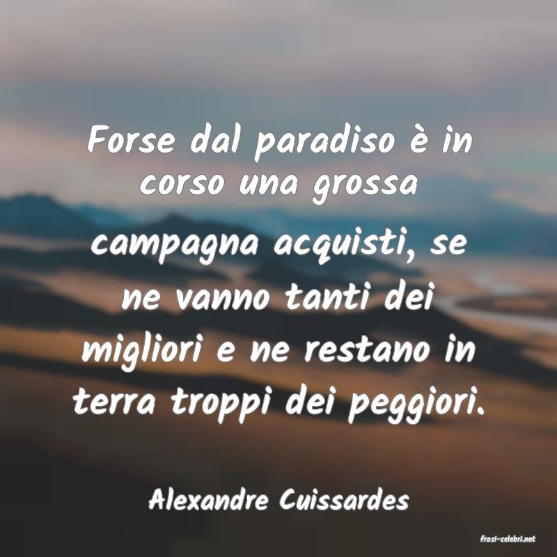 frasi di Alexandre Cuissardes