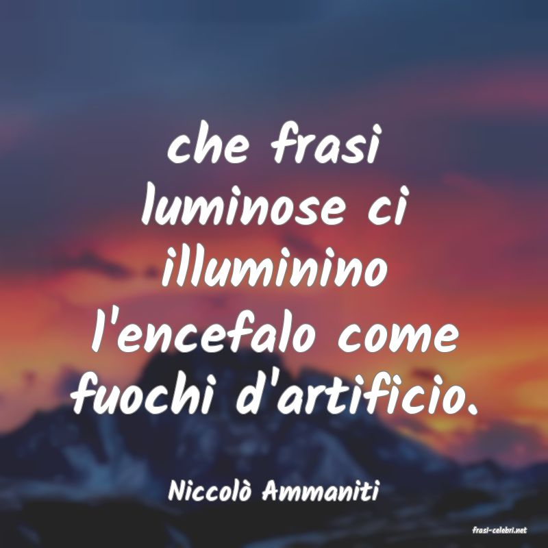 frasi di Niccol Ammaniti