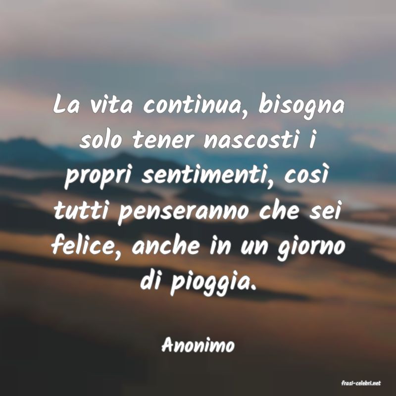 frasi di  Anonimo
