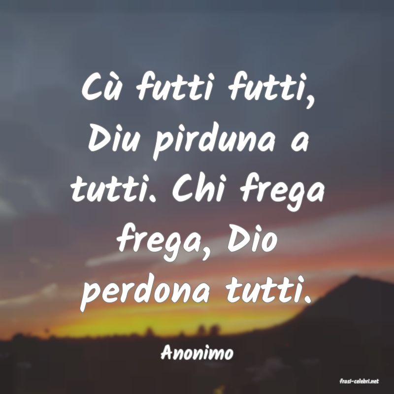 frasi di Anonimo