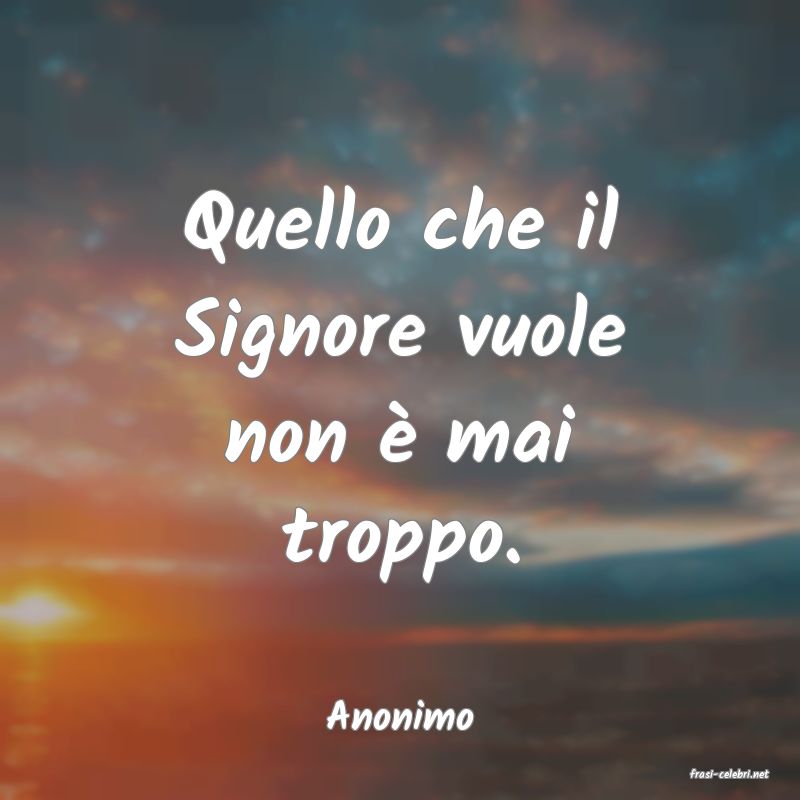 frasi di Anonimo