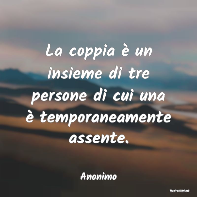frasi di Anonimo