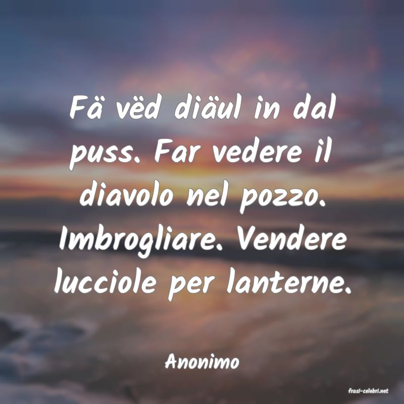 frasi di Anonimo
