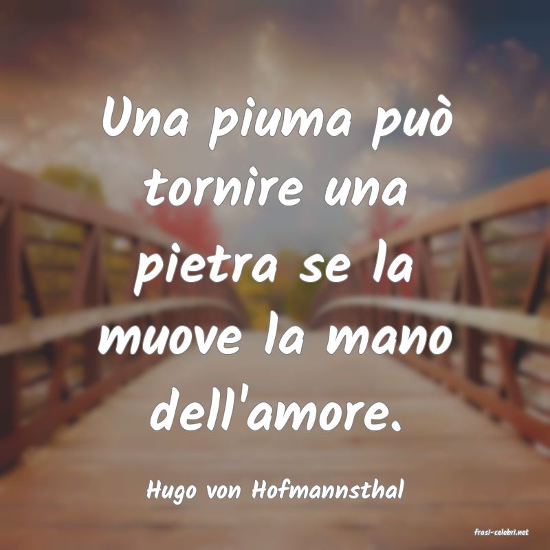 frasi di Hugo von Hofmannsthal