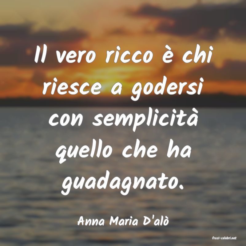 frasi di Anna Maria D'al