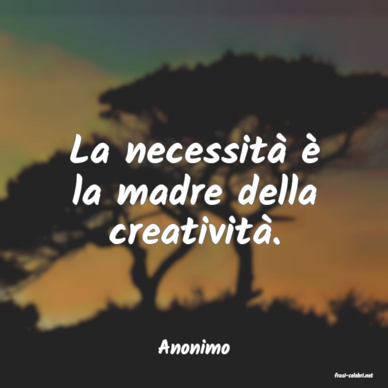 frasi di Anonimo