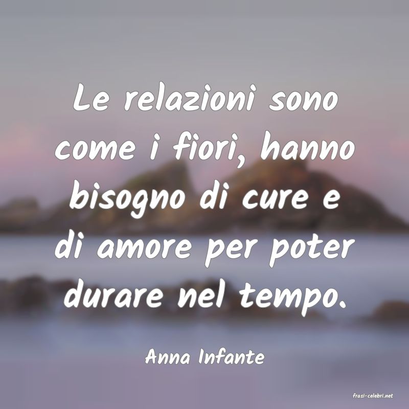 frasi di  Anna Infante
