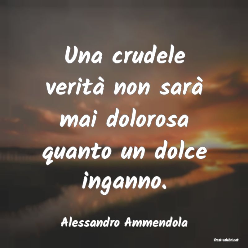 frasi di Alessandro Ammendola