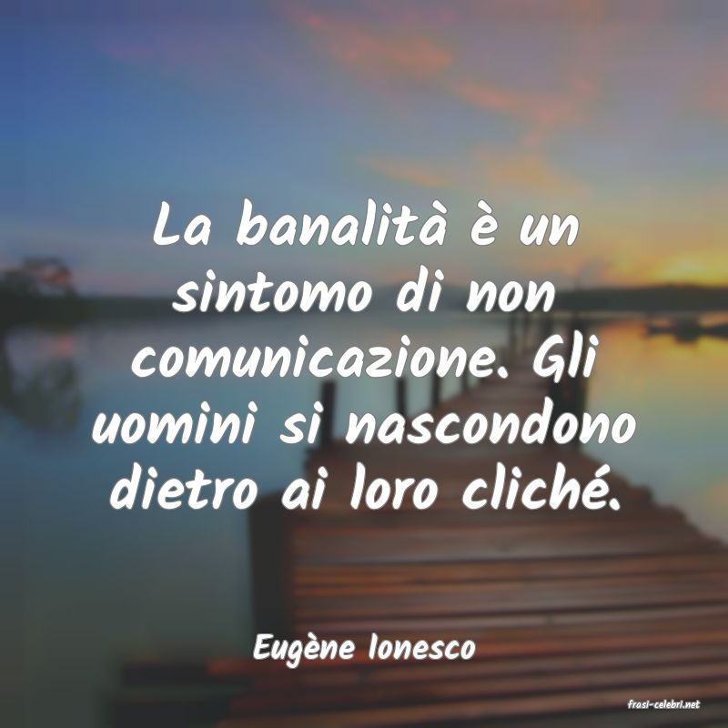frasi di Eugne Ionesco