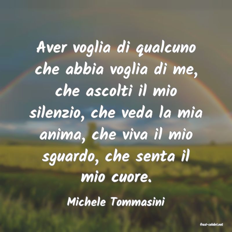 frasi di  Michele Tommasini

