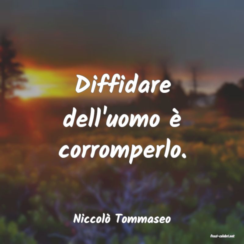 frasi di Niccol Tommaseo
