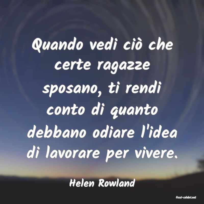 frasi di Helen Rowland